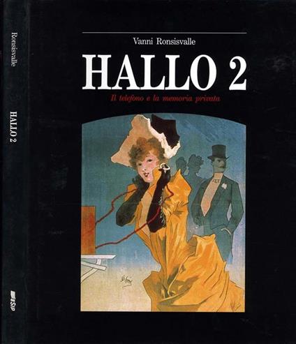 Hallo 2. Il telefono e la memoria privata - Vanni Ronsisvalle - copertina