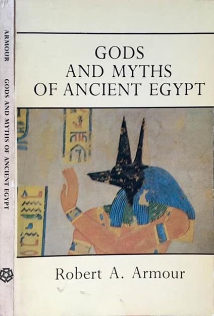 Gods and Myths of Ancient Egypt - Robert A. Armour - copertina