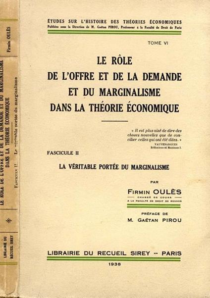 Le Role De L'Offre Et De la Demande Et Du Marginalisme Dans la Theorie Economique - Firmin Oules - copertina