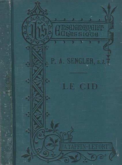 P. Corneille-Le Cid - P. A. Sengler - copertina