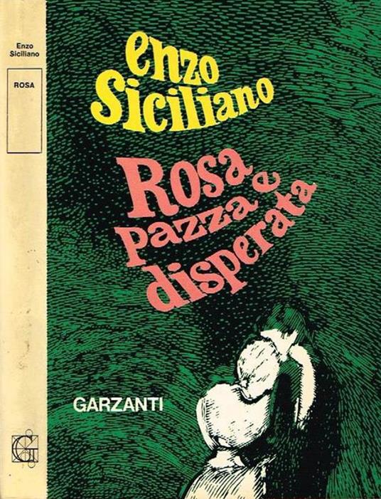 Rosa pazza e disperata - Enzo Siciliano - copertina