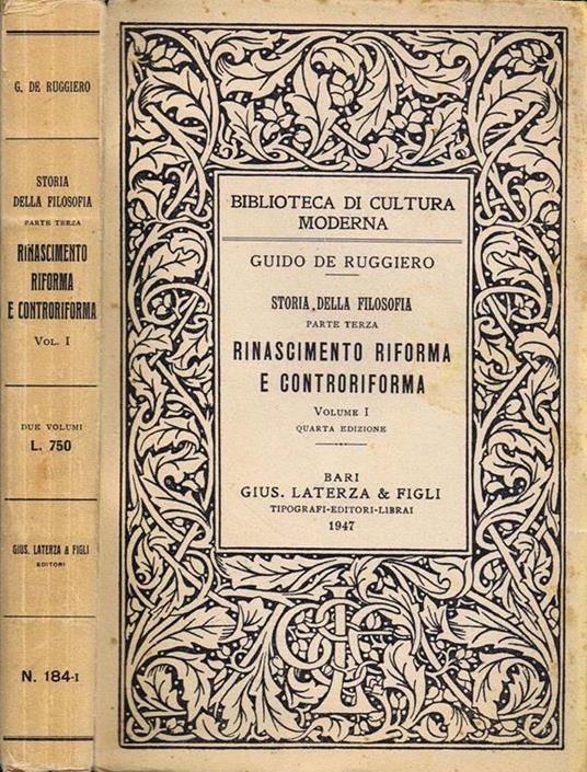 Storia della Filosofia (Parte Terza). Rinascimento Riforma e Controriforma (Volume I) - Guido De Ruggiero - copertina