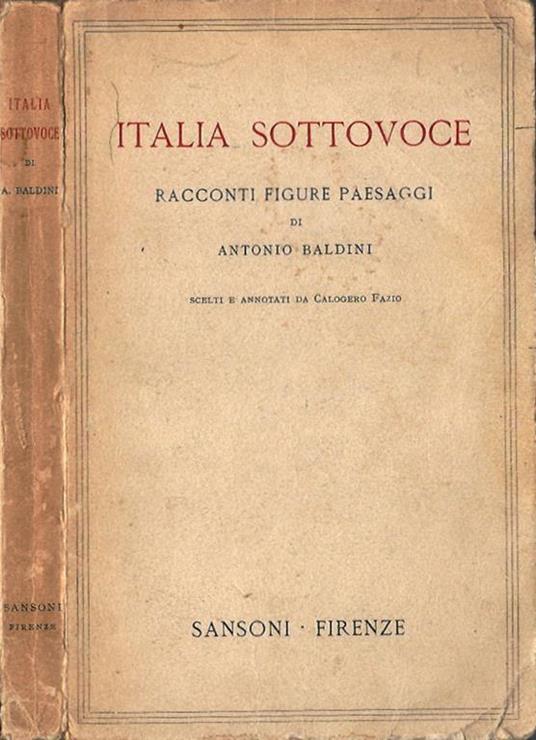 Italia sotto voce. Racconti, figure, paesaggi - Alberto Baldini - copertina