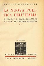 La Nuova Politica Italiana Vol. II. Discorsi e Dichiarazioni