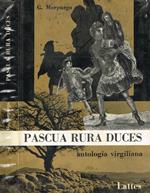 Pascua rura duces. Antologia virgiliana