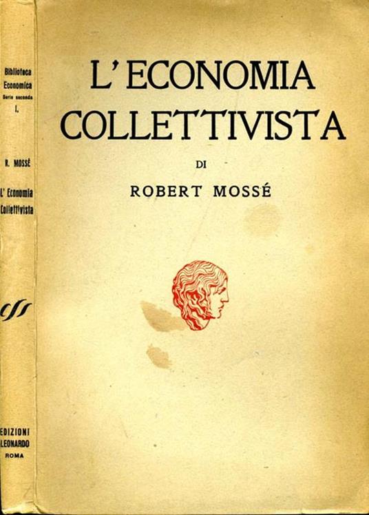 L' Economia Collettivista - Robert Mossé - copertina