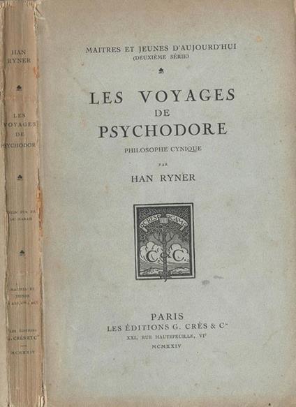 Les voyages de Psychodore. Philosophe Cynique - Han Ryner - copertina