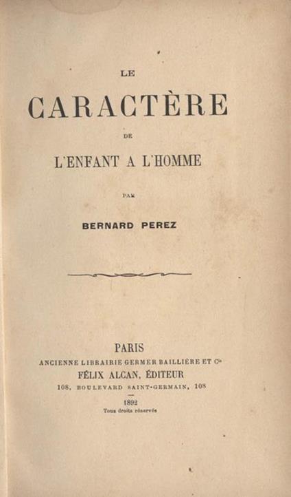 Le caractére de l'enfant a l'homme - Bernard Perez - copertina
