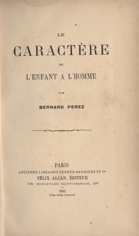 Le caractére de l'enfant a l'homme - Bernard Perez - copertina
