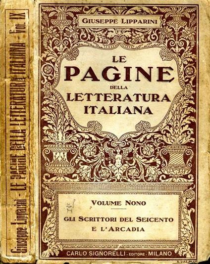 Le Pagine delle Letteratura Italiana. Gli scrittori del seicento e l'Arcadia - Giuseppe Lipparini - copertina