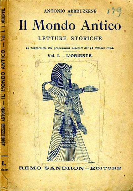 Il Mondo Antico Letture Storiche. L'oriente - Antonio Abruzzese - copertina