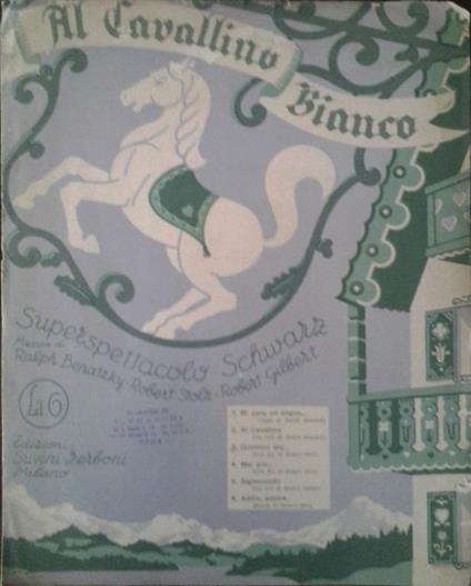 Occhioni blu. Dall'operetta \Il Cavallino Bianco\"" - R. Stolz - copertina