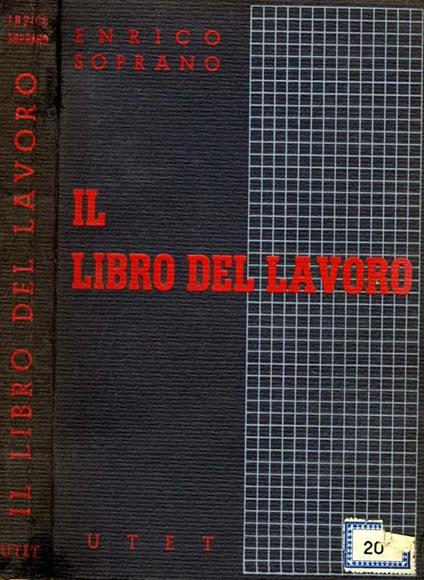 Il Libro del Lavoro. del nuovo codice civile - Enrico Soprano - copertina