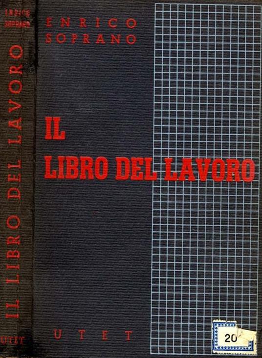 Il Libro del Lavoro. del nuovo codice civile - Enrico Soprano - copertina