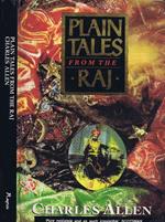 Plain Tales from the Raj. Images of British India in the Twentieth Century