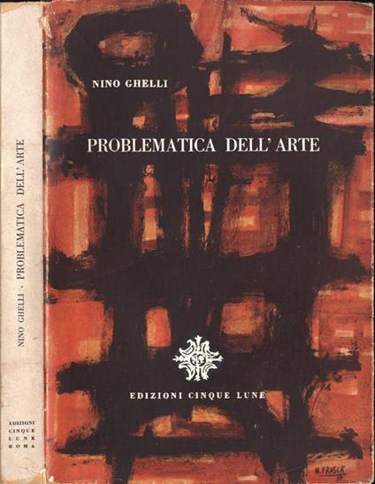 Problematica dell'arte - Nino Ghelli - copertina