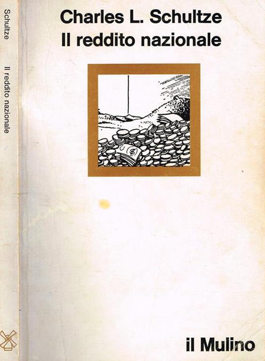 Il reddito nazionale - C. L. Schultze - copertina