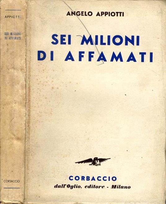 Sei Milioni di Affamati - Angelo Appiotti - copertina