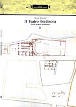 Il Teatro Tordinona. Storia, progetti, architettura