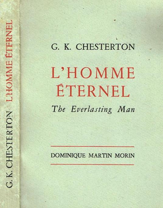 L' homme eternel. The everlasting man - Gilbert K. Chesterton - copertina