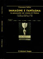 Immagine e Fantasia. La psicoanalisi nel cinema di Weimar
