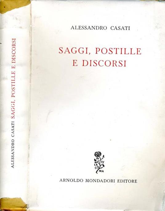 Saggi, Postille e Discorsi - Alessandro Casati - copertina