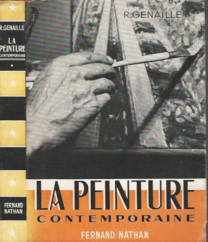 La peinture. Contemporaine - Robert Genaille - copertina