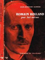 Romain rolland. Par lui meme