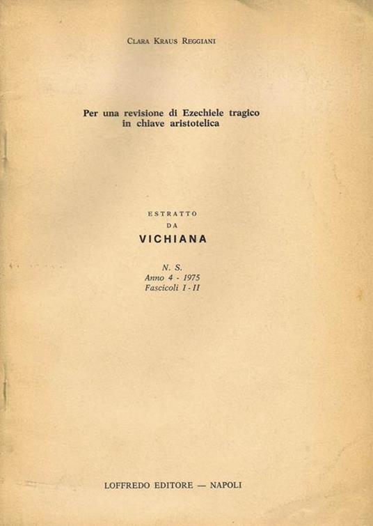 Per una Revisione di Ezechiele Tragico in Chiave Aristotelica - Clara Kraus Reggiani - copertina