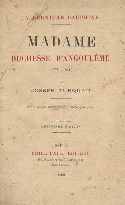 Madame Duchesse d'Angouleme. 1778-1851 - Joseph Turquan - copertina
