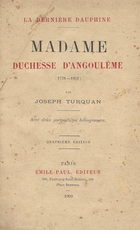 Madame Duchesse d'Angouleme. 1778-1851 - Joseph Turquan - copertina