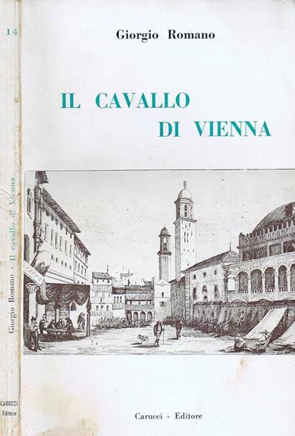 Il Cavallo di Vienna. (Racconti) - Giorgio Romano - copertina