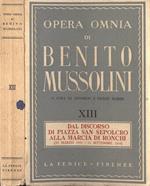 Opera omnia di Benito Mussolini XIII. Dal discorso di Piazza San Sepolco alla marcia di Ronchi (24 marzo 1919-13 settembre 1919)