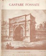 Vedute di Roma di Gaspare Fossati. 1809-1883 architetto ticinese