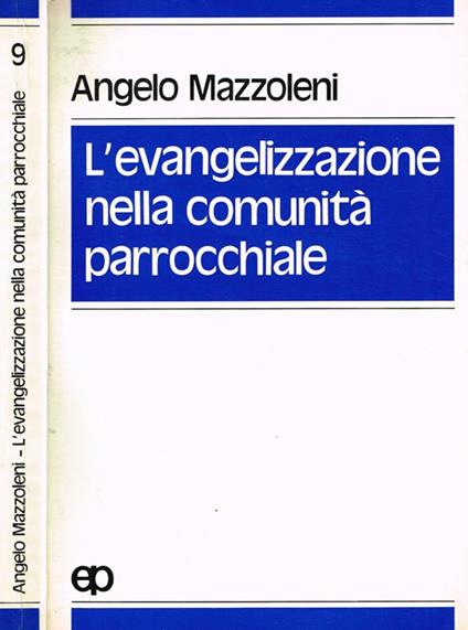 L' evangelizzazione nella comunità parrocchiale - Angelo Mazzoleni - copertina