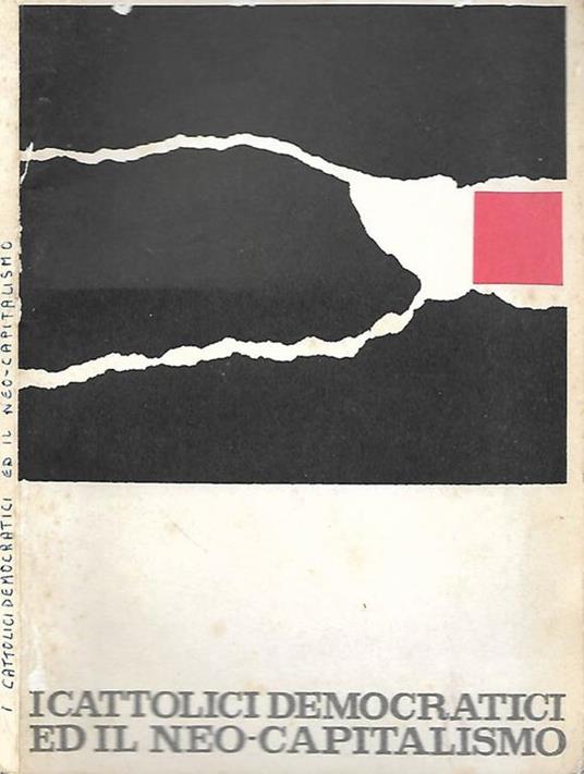 I cattolici democratici ed il neo-capitalismo - Paolo Possenti - copertina