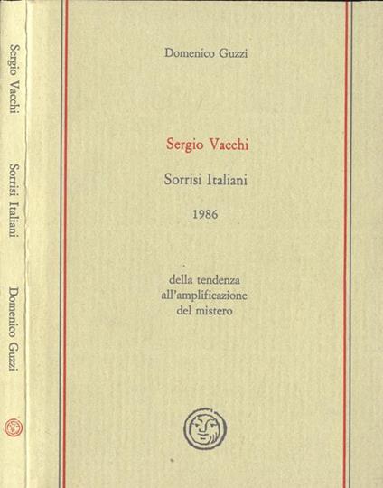 Sergio Vacchi Sorrisi italiani 1986. della tendenza all'amplificazione del mistero - Domenico Guzzi - copertina