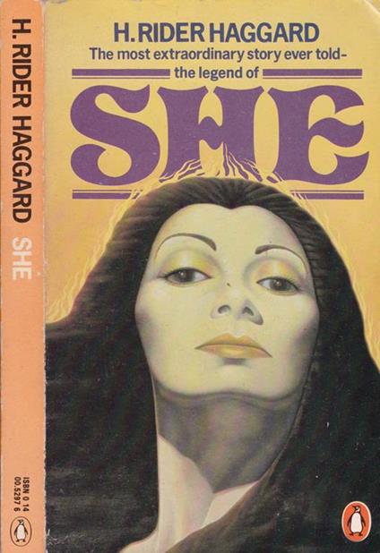 The legend of SHE. The most extraordinary story ever told - H. Rider Haggard - copertina