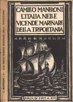 L' Italia Nelle Vicende Marinare della Tripolitania