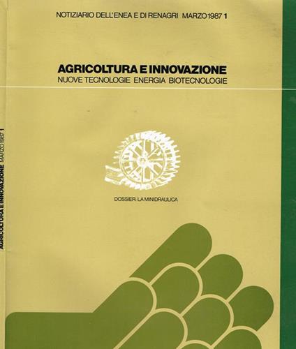 Agricoltura e innovazione, nuove tecnologie energia biotecnologie 1. La minidraulica - copertina