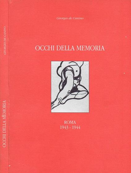 Occhi della Memoria. Roma 1943-1944 - Georges de Canino - copertina