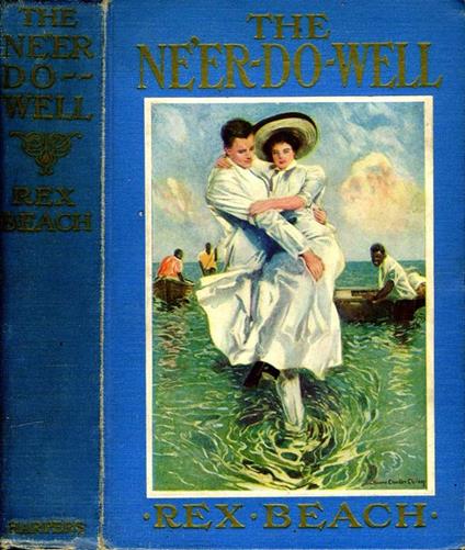 The NéEr-Do-Well - Rex Beach - copertina