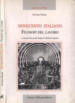 Novecento italiano. Filosofi del lavoro