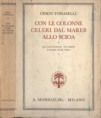 Con le colonne celeri dal Mareb allo Scioa - Cesco Tomaselli - copertina