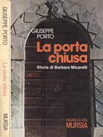 La porta chiusa (vol. 9). Storia di Barbara Micarelli