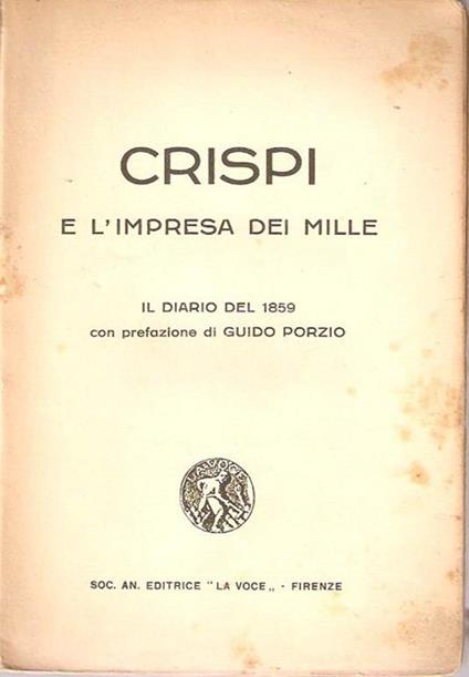 Crispi e l'impresa dei Mille. Il diario del 1859 - Francesco Crispi - copertina