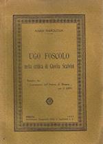 Ugo foscolo nella critica di giovita scalvini. Estratto dai commentari dell'ateneo di brescia