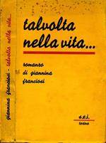 Talvolta Nella Vita