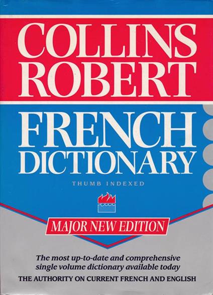 Collins Robert French dictionary. Thumb indexed - copertina