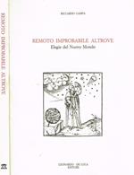 Remoto improbabile altrove. Elegie del nuovo mondo